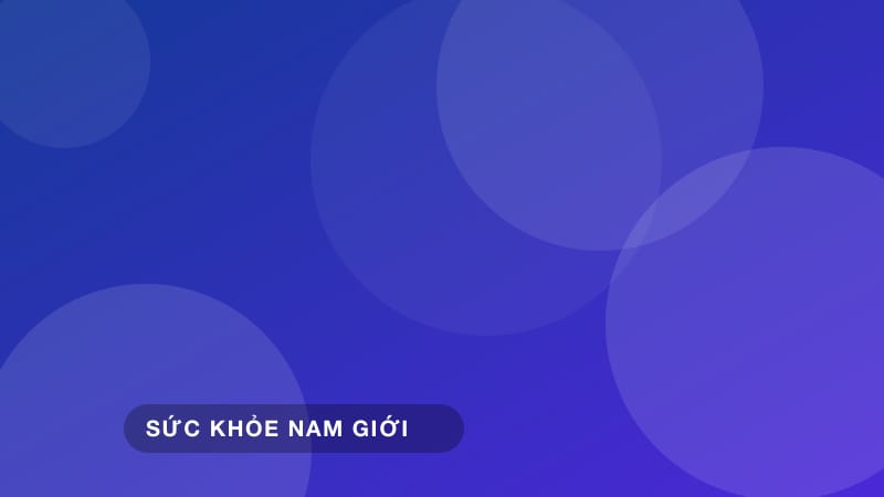 Những thói quen sinh hoạt xấu làm suy yếu sinh lực phái mạnh