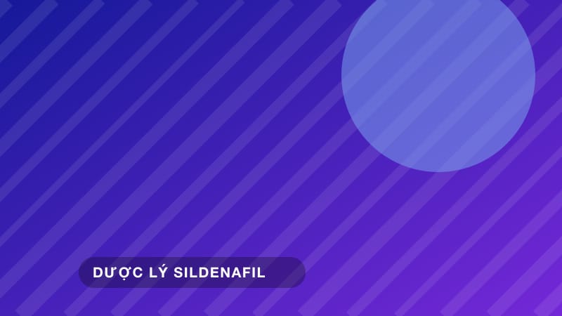 Nguy hiểm chết người khi kết hợp Sildenafil với thuốc nhóm Nitrat