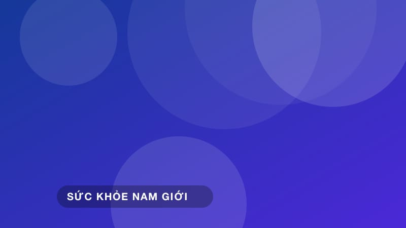 Tập Kegel đúng cách cho nam giới: hỗ trợ kiểm soát xuất tinh sớm